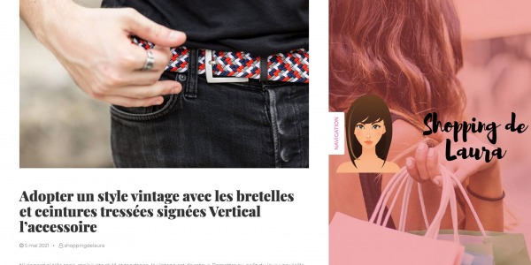 Shopping de Laura parle de  Vertical l’accessoire pour adopter un style vintage avec les bretelles et ceintures tressées